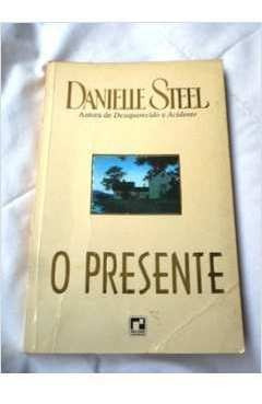 Livro O Presente - Danielle Steel [1995]