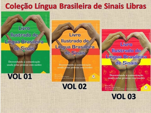 Livros Ilustrado Língua Brasileira Sinais Libras 03 Volumes