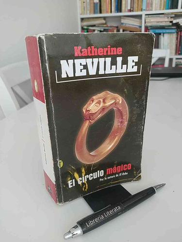 El Círculo Mágico Katherine Neville Ed. Byblos 749 Páginas