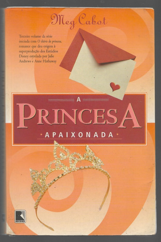 A Princesa Apaixonada - Meg Cabot