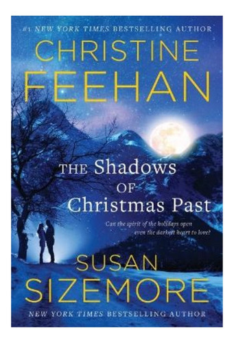 The Shadows Of Christmas Past - Christine Feehan, Susan. Eb5