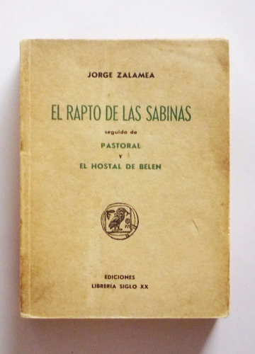 Jorge Zalamea - El Rapto De Las Sabinas - Firmado 