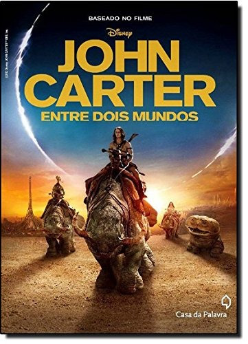 John Carter, de Moore, Stuart. Editora Casa dos Mundos Produção Editorial e Games LTDA, capa mole em português, 2012