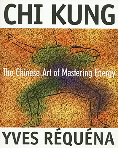 Libro:  Chi Kung: The Chinese Art Of Mastering Energy