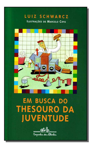 Libro Em Busca Do Thesouro Da Juventude De Schwarcz Luiz Co