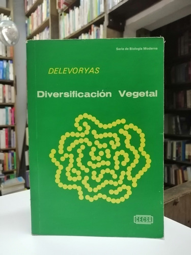 Diversificación Vegetal. Delevoryas. 