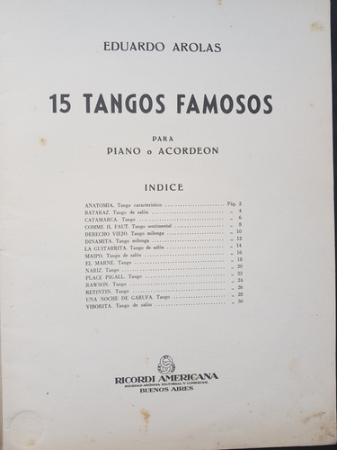 Imagen 3 de 7 de 15 Tangos Famosos. Eduardo Arolas. 2 Partituras. 51714.