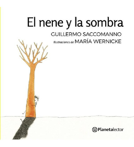 Libro - El Nene Y La Sombra, De Guillermo Saano. N/a Editor