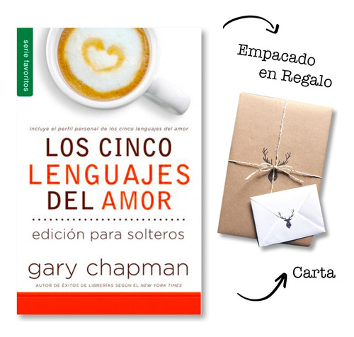 Los Cincos Lenguajes Del Amor Para Los Solteros Gary Chapman