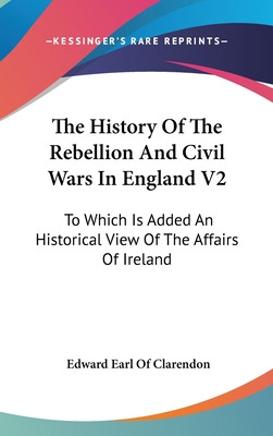 Libro The History Of The Rebellion And Civil Wars In Engl...