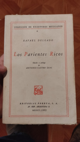 Los Parientes Ricos Rafael Delgado 