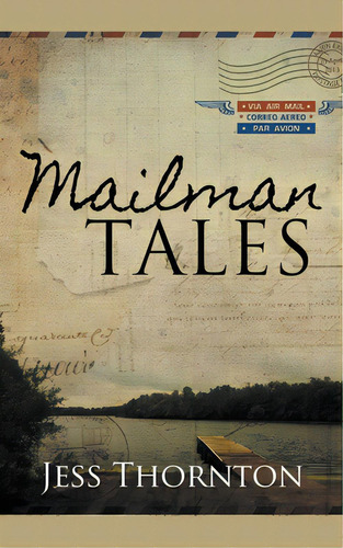 Mailman Tales, De Thornton, Jess. Editorial Independent Publ Group, Tapa Blanda En Inglés