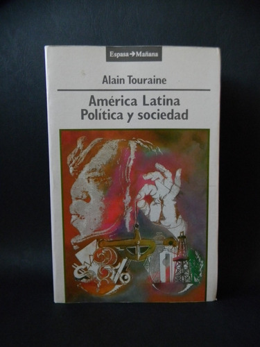 America Latina Política Sociedad Alain Touraine