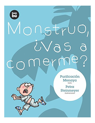Libro : Monstruo, Vas A Comerme? (primeros Lectores) -...