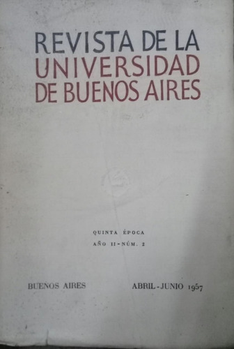 Revista De La Universidad De Buenos Aires - No. 2 - Año Ii