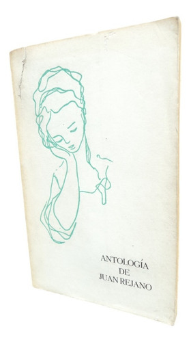 Antología De Juan Rejano - Poesía En El Mundo N°123 (Usado)