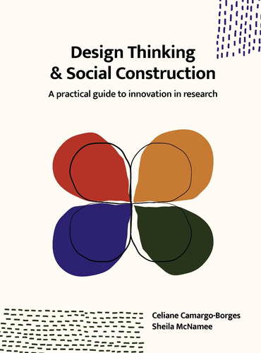 Libro: Design Thinking And Social Construction: A Practical 