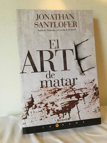 El Arte De Matar - Jonathan Cantlofer -ed Beta