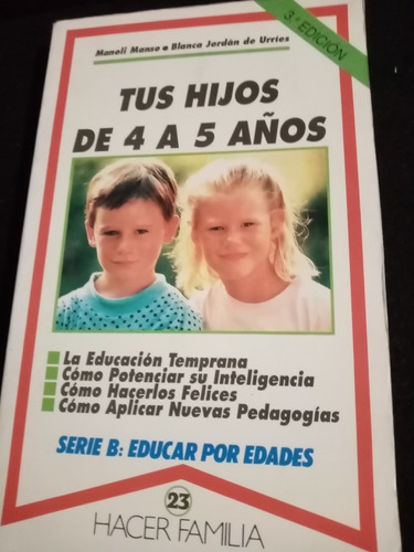 * Tus Hijos De 4 A 5 Años