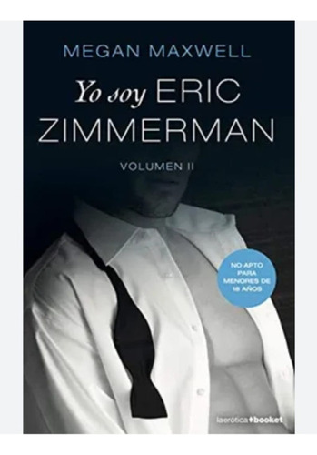 Yo Soy Eric Zimmerman Volumen Ii