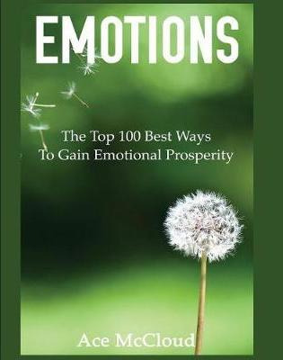 Libro Emotions : The Top 100 Best Ways To Gain Emotional ...