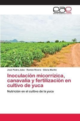 Libro Inoculacion Micorrizica, Canavalia Y Fertilizacion ...