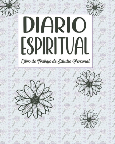 Libro: Diario Espiritual: Libro De Trabajo De Estudio Person