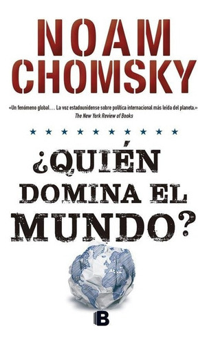 Quien Domina El Mundo? - Chomsky Noam & Pe Ilan