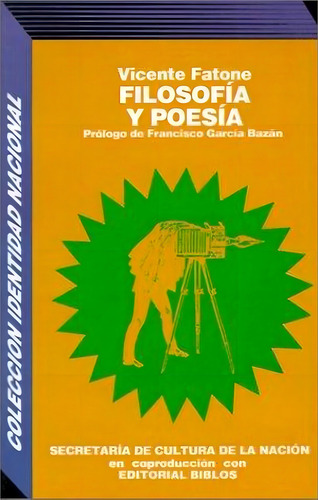 Filosofía Y Poesía, De Fatone, Vicente., Vol. 1. Editorial Biblos, Tapa Tapa Blanda En Español
