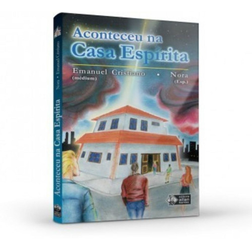 Imagem 1 de 1 de Aconteceu Na Casa Espírita Espírito Nora - Emanuel Cristiano