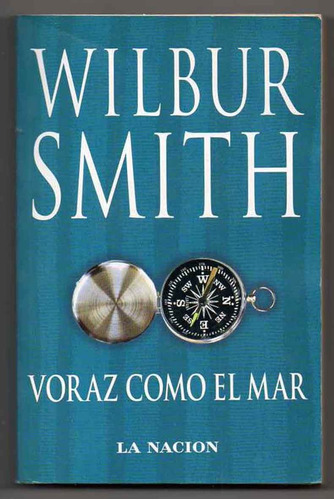 Voraz Como El Mar - Wilbur Smith Usado