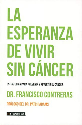 Esperanza De Vivir Sin Cancer Estrategias Para Prevenir  Y R