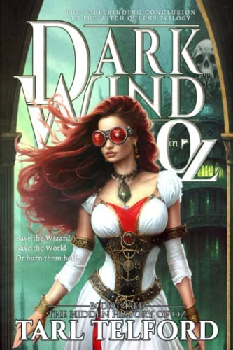 Dark Wind In Oz: An Epic Fairy Tale Adventure (the Hidden History Of Oz), De Telford, Tarl. Editorial Createspace Independent Publishing Platform, Tapa Blanda En Inglés