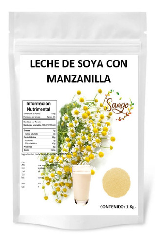 1 Kg Leche De Soya Con Manzanilla En Polvo, Vegana Sinazucar