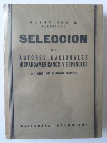 Libro:  Seleccion De Autores Nacionales, Hispanoamericanos Y