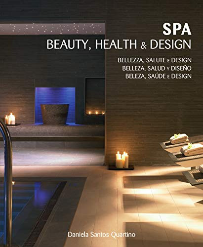 Libro Spa Beauty Health & Design [ingles / Italiano / Españo