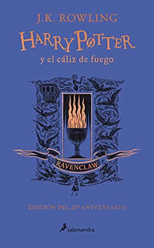 Harry Potter Y El Caliz De Fuego Edicion Ravenclaw Del 20 An