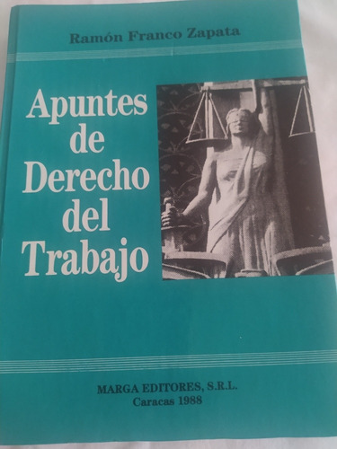 Libro De Ramón Franco Zapata. Apuntes De Derecho Del Trabajo