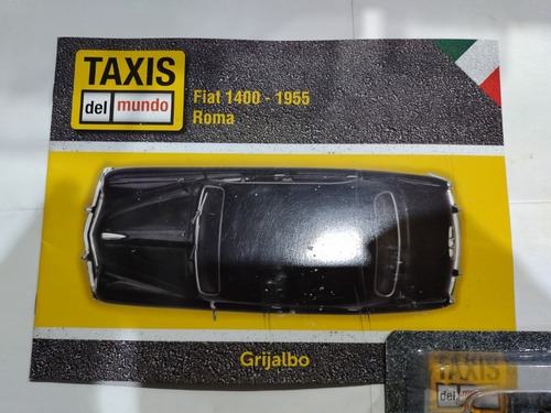 Coleccion Taxis Del Mundo Fiat 1400 Roma 1955 Nro 7 C/ Fasc