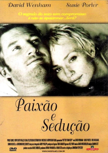 Dvd Paixão E Sedução ( Better Than Sex ) Jonathan Teplitzky