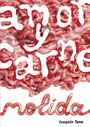 Libro Amor Y Carne Molida