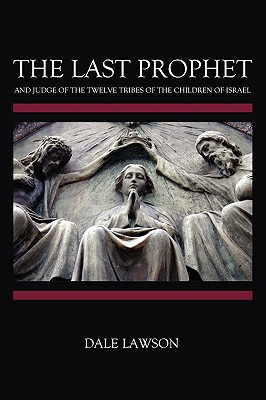 Libro The Last Prophet And Judge Of The Twelve Tribes Of ...