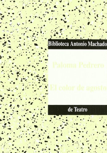 Libro El Color De Agosto De Pedrero P