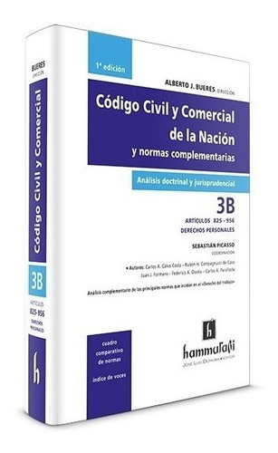 Codigo Civil Y Comercial De La Nacion. Tomo 3-b. Arts. 825 ¿