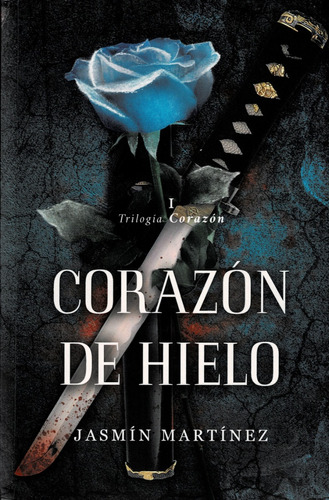 Libro - Corazón De Hielo - Jasmín Martínez