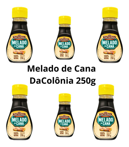 Melado De Cana Dacolônia Squeeze - Kit C/ 6 Unidades De 250g
