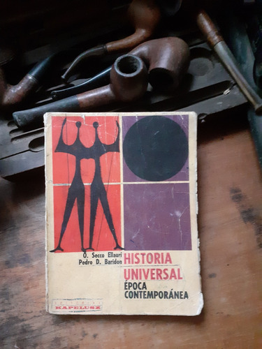 Historia Universal Época Contemporánea/secco Ellauri-baridon