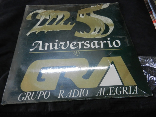 Grupo Radio Alegria Lp 25 Aniversario Mexico Sellado 1984