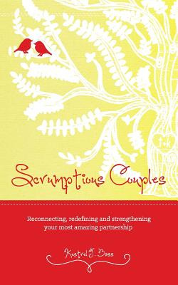 Libro Scrumptious Couples: Reconnecting, Redefining, And ...