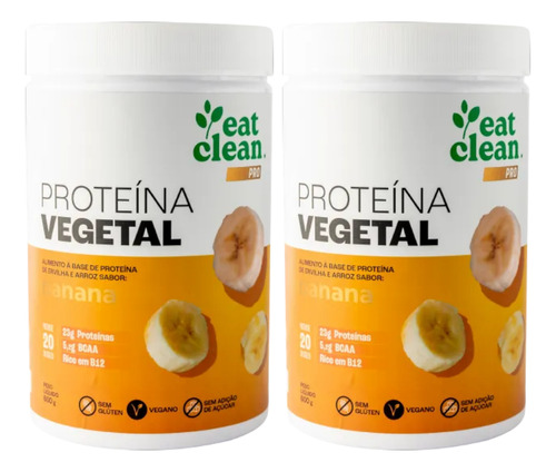 2x Proteína Vegetal Vegana Eat Clean Banana 600g